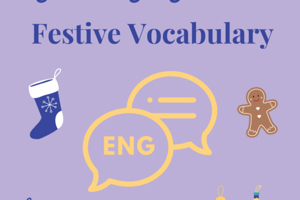 Learn with APiA: Festive vocabulary to know during the Holiday season